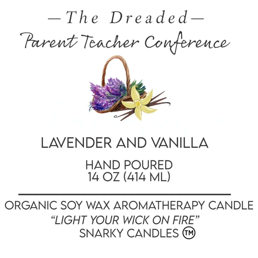 The Dreaded Parent Teacher Conference 14 oz Organic Soy Wax Candle