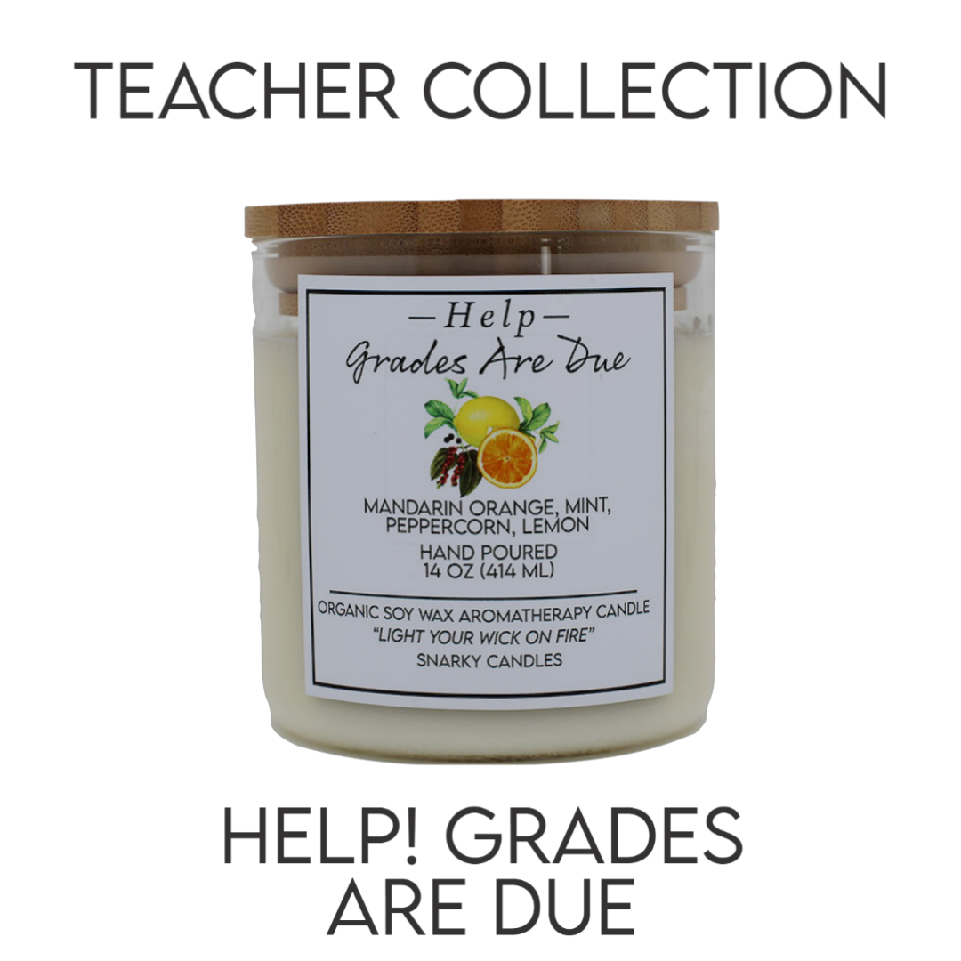 Help Grades Are Due 14 oz Organic Soy Wax Candle